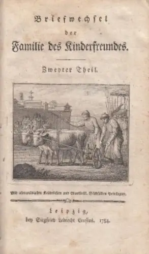 Buch: Briefwechsel der Familie des Kinderfreundes - Zweyter Theil, Weiße. 1784