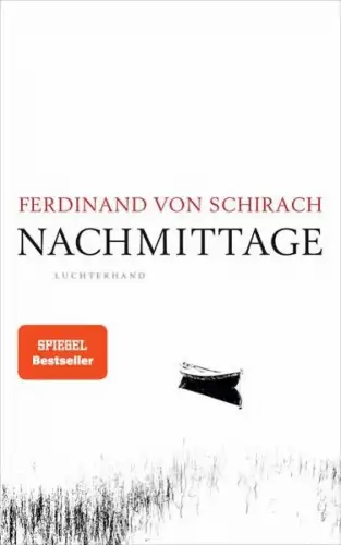 Buch: Nachmittage, Schirach, Ferdinand von, 2022 Luchterhand, gebraucht sehr gut
