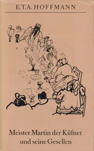 Buch: Meister Martin der Küfner und seine Gesellen, Hoffmann, E. T. A., 1980