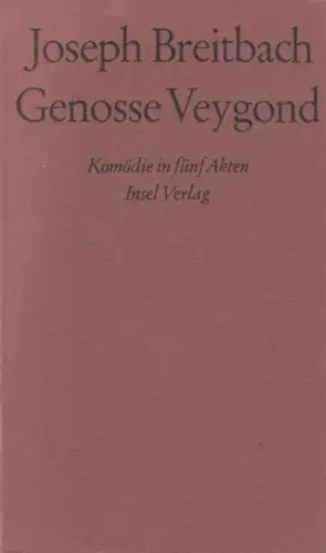 Buch: Genosse Veygond, Breitbach, Joseph. 1970, Insel Verlag, gebraucht, gut