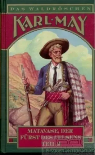 Buch: Das Waldröschen oder Die Verfolgung rund um die Erde, May, Karl. 1999