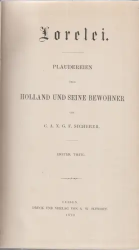 Buch: Lorelei, Sicherer, C. A. X. G. F. 2 in 1 Bände, 1870, gebraucht, gut