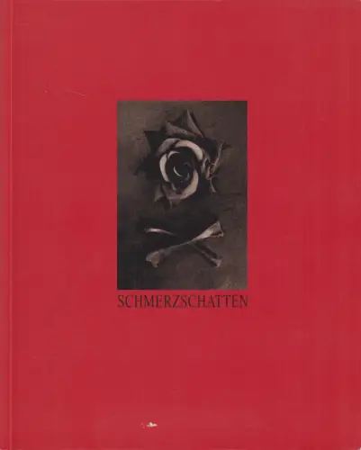 Ausstellungskatalog: Schmerzschatten, Hochbunker Kultur Köln 30, Neumann, 2002