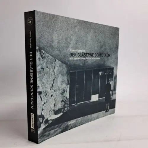 Buch: Der gläserne Schrecken, Josep Quetglas, Birkhäuser, Mies van der Rohe