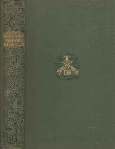 Buch: Schloß Hubertus, Ganghofer, Ludwig, Knaur Verlag, Roman, gebraucht, gut