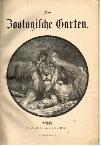 Buch: Der Zoologische Garten, J. J. Weber, Mützel, Beckmann, Friese, Henkel