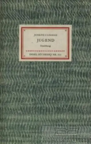 Insel-Bücherei 511, Jugend, Conrad, Joseph. 1955, Insel Verlag, Erzählung