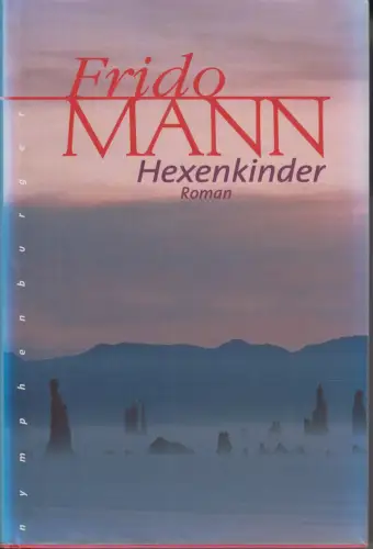 Buch: Hexenkinder, Mann, Frido. 2000, Nymphenburger Verlag, gebraucht, gu 317745
