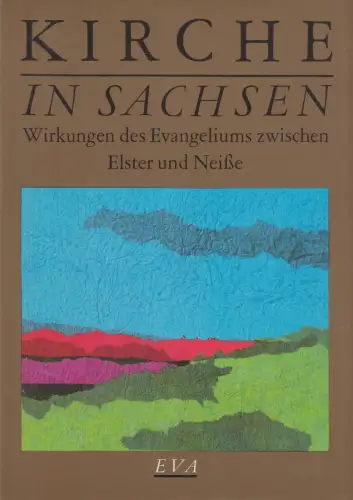 Buch: Kirche in Sachsen, Auerbach, Dieter, Stiebert, Klaus (Hrsg.), 1990