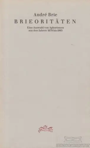 Buch: Brieoritäten, Brie, Andre, Theuberger Verlag, gebraucht, gut