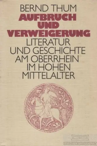 Buch: Aufbruch und Verweigerung, Thum, Bernd. 1980, gebraucht, gut