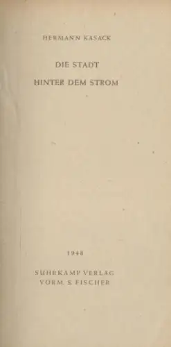 Buch: Die Stadt hinter dem Strom, Kasack, Hermann. 1948