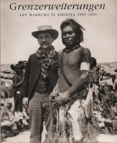 Buch: Grenzerweiterungen, Mann, Nicholas u.a. (Hrsg.), Aby Warburg in Amerika