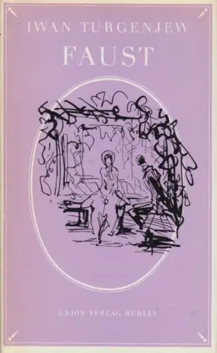 Buch: Faust, Turgenjew, Iwan. 1977, Union Verlag, gebraucht, gut