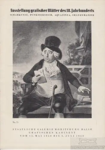 Buch: Ausstellung grafischer Blätter des 18. Jahrhunderts. 1960, Kreuz-Verlag
