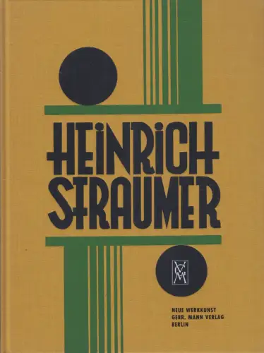 Buch: Heinrich Straumer. F. Stahl, 2000, Gebr. Mann Verlag, gebraucht, sehr gut