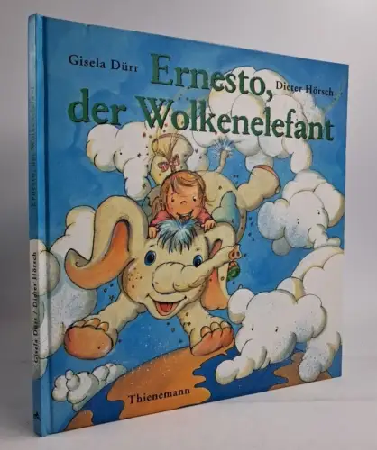 Buch: Ernesto, der Wolkenelefant, Gisela Dürr & Dieter Hörsch, 2000, Thienemann