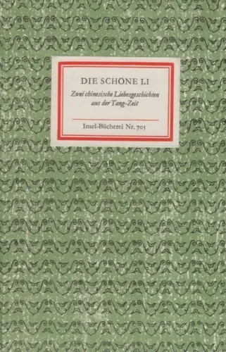 Insel-Bücherei 705, Die schöne Li, Kuhn, Franz. 1977, Insel-Verlag