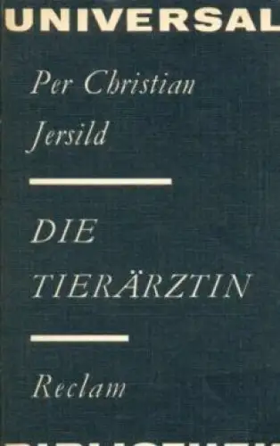 Buch: Die Tierärztin, Jersild, Per Christian. Reclams Universal-Bibliothek, 1975