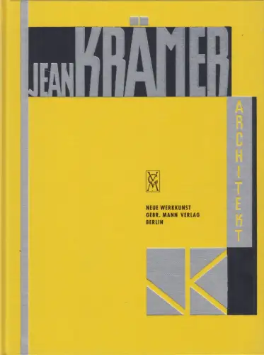 Buch: Jean Krämer, Architekt. Max Osborn, 1996, Gebr. Mann, gebraucht, sehr gut