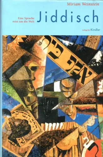 Buch: Jiddisch, Weinstein, Miriam, 2003, Kindler, Eine Sprache reist um die Welt