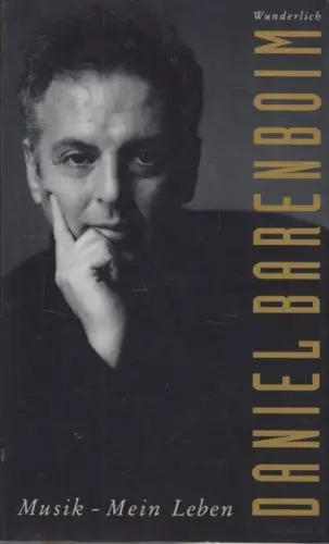 Buch: Musik - Mein Leben, Barenboim, Daniel. 1992, Rowohlt Verlag