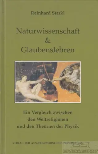 Buch: Naturwissenschaft & Glaubenslehren, Starkl, Reinhard. 2000, VAP-Verlag