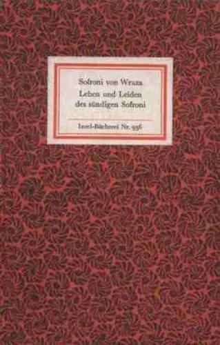 Insel-Bücherei 956, Leben und Leiden des sündigen Sofroni, Sofroni von Wraza