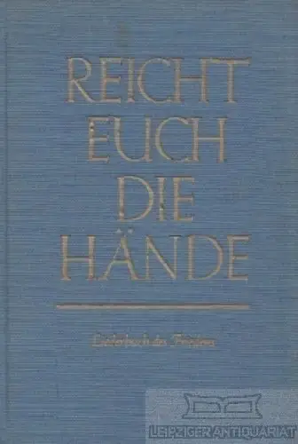 Buch: Reicht euch die Hände, Dahmen, Augustin. 1951, Mitteldeutscher Verlag