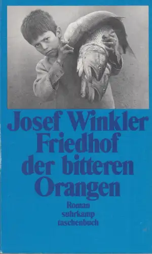 Buch: Friedhof der bitteren Orangen, Winkler, Josef, 1993, Suhrkamp Taschenbuch
