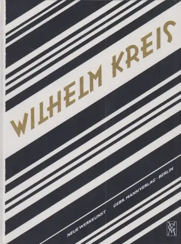 Buch: Wilhelm Kreis. Achim Preiss, 1997, Gebr. Mann Verlag, gebraucht, sehr gut