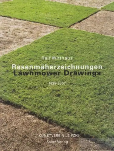 Buch: Rasenmäherzeichnungen / Lawnmower Drawings 1998-2007, Witthaus, Ralf. 2008