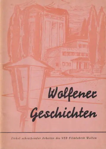 Buch: Wolfener Geschichten, 1966, Filmfabrik Wolfen, gebraucht, gut