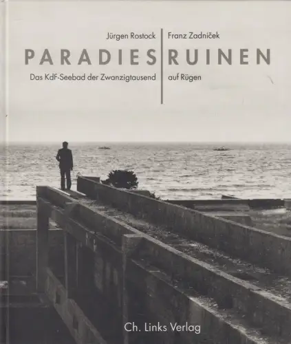 Buch: Paradiesruinen - Das KdF-Seebad der Zwanzigtausend auf Rügen, 1992, Links