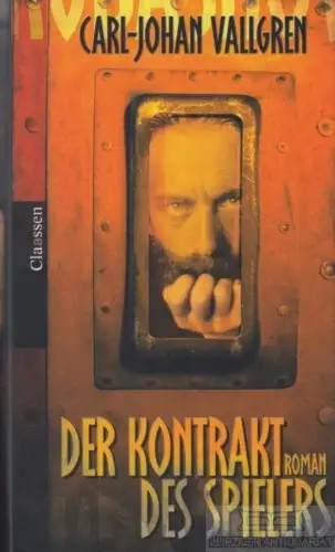 Buch: Der Kontrakt des Spielers, Vallgren, Carl-Johan. 1999, Claassen Verlag