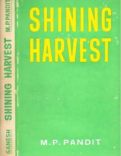 Buch: Shining Harvest, Pandit, M.P. 1966, Ganesh & Co, gebraucht, gut