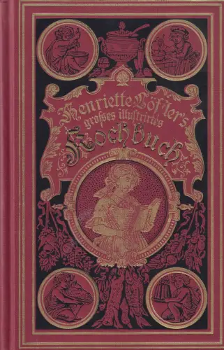 Buch: Henriette Löffler's illustriertes Kochbuch, Bechtel, Theodor, 1991