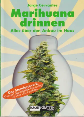 Buch: Marihuana drinnen, Cervantes, Jorge, 2003, Nachtschatten Verlag, sehr gut