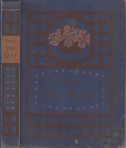 Buch: Das Duell, Kuprin, 1909, Buchverlag fürs Deutsche Haus, Militär-Roman