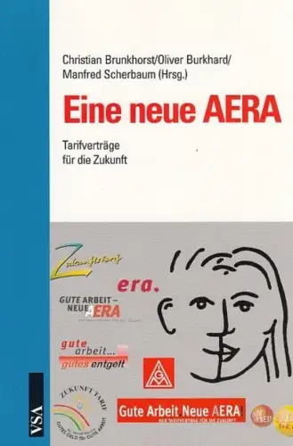 Buch: Eine neue Aera, Brunkhorst, Christian u.a. 2006, VSA-Verlag