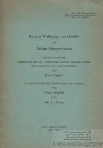 Buch: Johann Wolfgang von Goethe und Arthur Schopenhauer, Stäglich, Hans. 1960