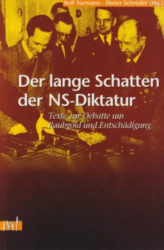 Buch: Der lange Schatten der NS-Diktatur, Surmann, Rolf, 1999, Unrast Verlag