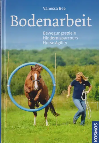 Buch: Bodenarbeit, Bee, Vanessa, 2014, Kosmos, gebraucht, sehr gut