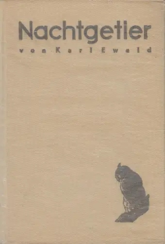 Buch: Nachtgetier, Geschichten aus der Natur, Karl Ewald, 1934, Kosmos, Franckh