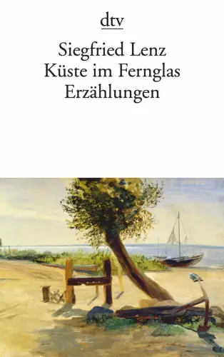 Buch: Küste im Fernglas, Lenz, Siegfried, 2015, dtv, Erzählungen
