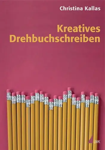 Buch: Kreatives Drehbuchschreiben, Kallas, Christina, 2007, UVK, sehr gut