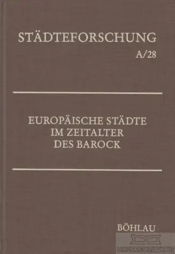 Buch: Europäische Städte im Zeitalter des Barock, Krüger, Kersten. 1988