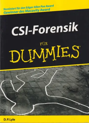 Buch: CSI-Forensik für Dummies, Lyle, Douglas P., 2009, Wiley-VCH