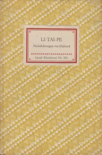 Insel-Bücherei 201, Li-Tai-Pe, Nachdichtungen von Klabund, Insel, gebraucht, gut
