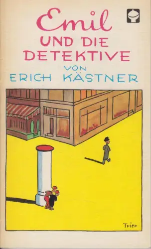 Buch: Emil und die Detektive, Kästner, Erich. Kinderbuchverlag, gebraucht, gut